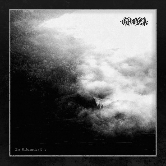 GROZA „The Redemptive End“ (Black Metal) – Amboss-Mag.de